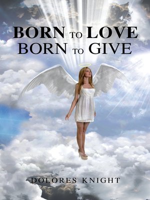 cover image of Born to Love Born to Give